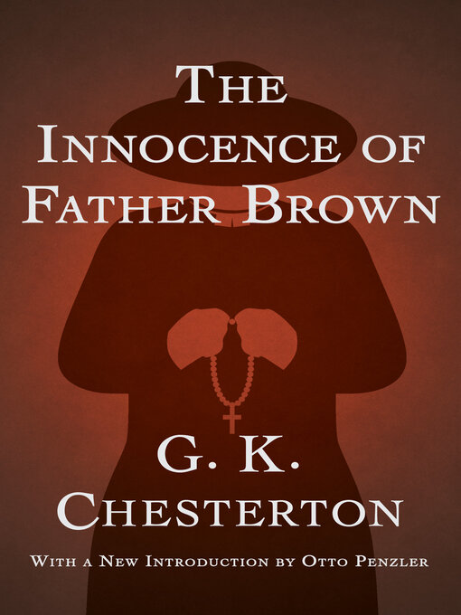 Title details for The Innocence of Father Brown by G. K. Chesterton - Available
